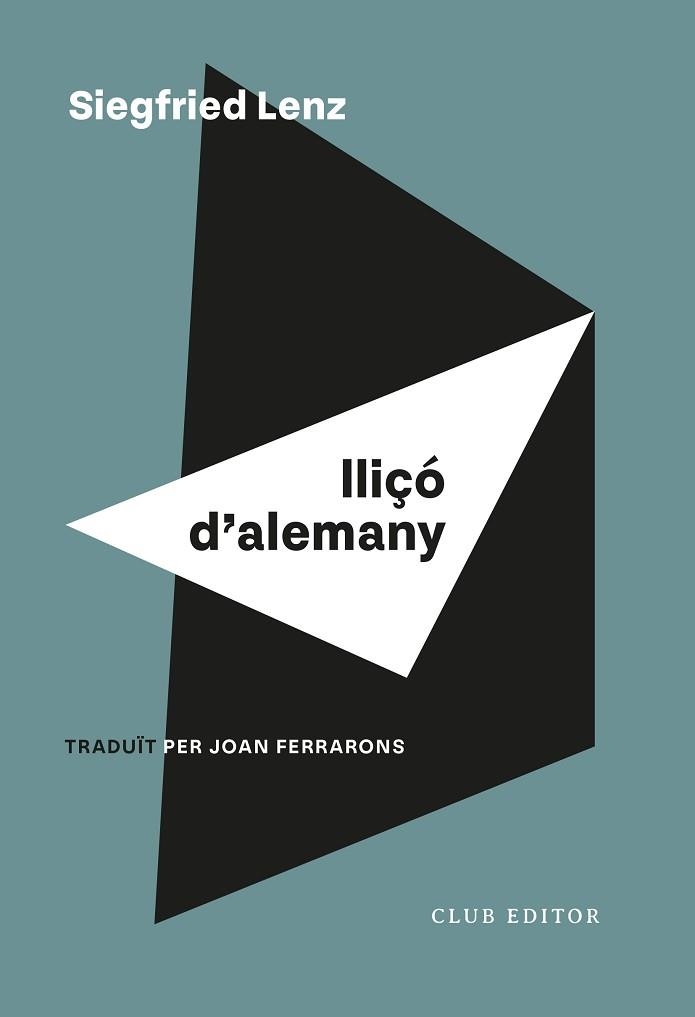 LLIÇÓ D'ALEMANY | 9788473294850 | LENZ, SIEGFRIED | Libreria Geli - Librería Online de Girona - Comprar libros en catalán y castellano