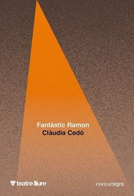 FANTÀSTIC RAMON | 9788410161542 | CEDÓ, CLÀUDIA | Libreria Geli - Librería Online de Girona - Comprar libros en catalán y castellano
