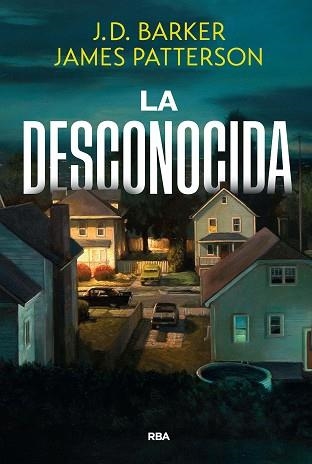 LA DESCONOCIDA | 9788411326568 | PATTERSON, JAMES/BARKER, J.D. | Libreria Geli - Librería Online de Girona - Comprar libros en catalán y castellano