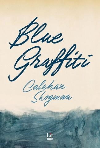 BLUE GRAFFITI | 9788411329354 | SKOGMAN, CALAHAN | Libreria Geli - Librería Online de Girona - Comprar libros en catalán y castellano