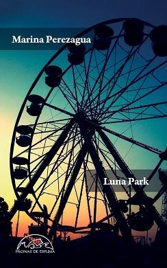 LUNA PARK | 9788483933664 | PEREZAGUA, MARINA | Llibreria Geli - Llibreria Online de Girona - Comprar llibres en català i castellà