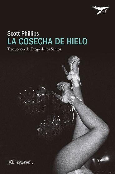 LA COSECHA DE HIELO | 9788412872231 | PHILLIPS, SCOTT | Llibreria Geli - Llibreria Online de Girona - Comprar llibres en català i castellà