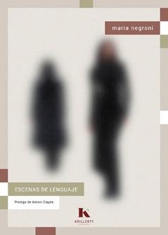 ESCENAS DE LENGUAJE | 9788412863468 | NEGRONI, MARÍA | Llibreria Geli - Llibreria Online de Girona - Comprar llibres en català i castellà
