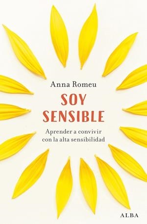 SOY SENSIBLE | 9788411781558 | ROMEU, ANNA | Llibreria Geli - Llibreria Online de Girona - Comprar llibres en català i castellà