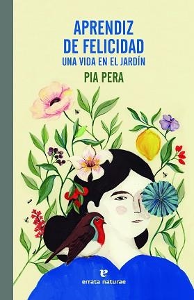 APRENDIZ DE FELICIDAD | 9788419158925 | PERA, PIA | Libreria Geli - Librería Online de Girona - Comprar libros en catalán y castellano