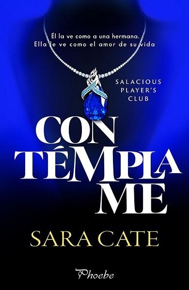 CONTÉMPLAME | 9788410070639 | CATE, SARA | Libreria Geli - Librería Online de Girona - Comprar libros en catalán y castellano