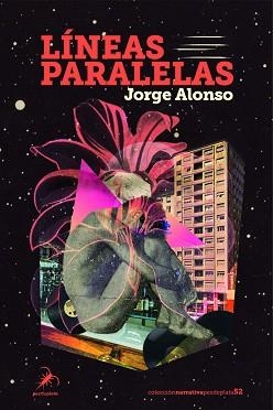 LÍNEAS PARALELAS | 9788412889963 | ALONSO, JORGE | Llibreria Geli - Llibreria Online de Girona - Comprar llibres en català i castellà