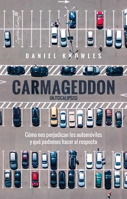 CARMAGEDDON (AUTOCALIPSIS) | 9788412953213 | KNOWLES, DANIEL | Llibreria Geli - Llibreria Online de Girona - Comprar llibres en català i castellà
