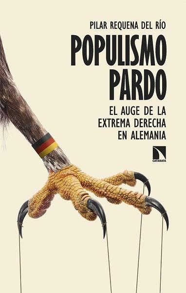 POPULISMO PARDO | 9788410672727 | REQUENA DEL RÍO, PILAR | Libreria Geli - Librería Online de Girona - Comprar libros en catalán y castellano