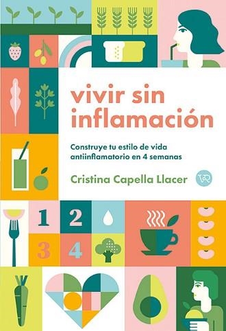 VIVIR SIN INFLAMACIÓN | 9788419873897 | CAPELLA,CRISTINA | Libreria Geli - Librería Online de Girona - Comprar libros en catalán y castellano