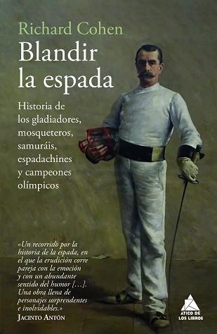 BLANDIR LA ESPADA | 9788419703910 | COHEN, RICHARD | Libreria Geli - Librería Online de Girona - Comprar libros en catalán y castellano