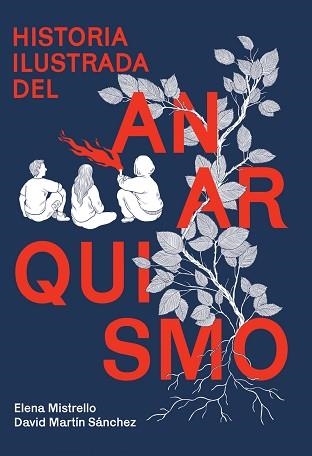 HISTORIA ILUSTRADA DEL ANARQUISMO | 9788410414020 | MARTIN,DAVID | Llibreria Geli - Llibreria Online de Girona - Comprar llibres en català i castellà