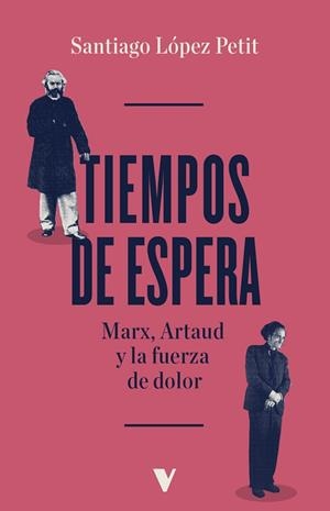 TIEMPOS DE ESPERA | 9788410344310 | LOPEZ PETIT,SANTIAGO | Llibreria Geli - Llibreria Online de Girona - Comprar llibres en català i castellà