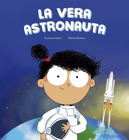 LA VERA ASTRONAUTA(EDICIÓ EN CATALÀ) | 9788410406285 | ISERN, SUSANNA | Libreria Geli - Librería Online de Girona - Comprar libros en catalán y castellano