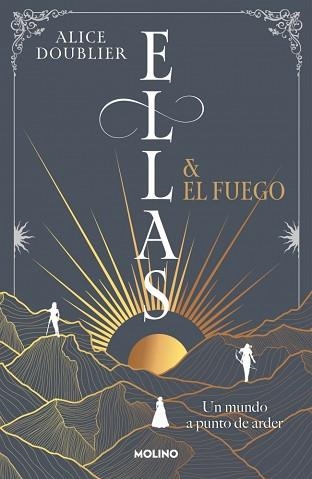 ELLAS Y EL FUEGO | 9788427247970 | DOUBLIER, ALICE | Llibreria Geli - Llibreria Online de Girona - Comprar llibres en català i castellà