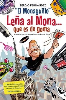LEÑA AL MONA QUE ES DE GOMA | 9788410642171 | EL MONAGUILLO | Libreria Geli - Librería Online de Girona - Comprar libros en catalán y castellano