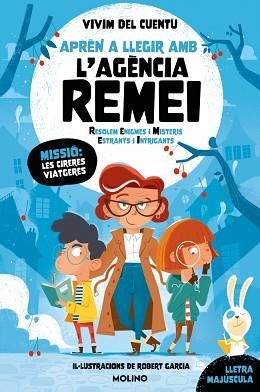 APRÈN A LLEGIR AMB L'AGÈNCIA REMEI.MISSIÓ LES CIRERES VIATGERES (RESOLEM ENIGMES I MISTERIS ESTRANYS I INTRIGANTS) | 9788427247659 | VIVIM DEL CUENTU | Llibreria Geli - Llibreria Online de Girona - Comprar llibres en català i castellà
