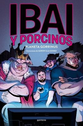 IBAI Y PORCINOS-2.PLANETA GORRINUS | 9788419975621 | LLANOS, IBAI | Llibreria Geli - Llibreria Online de Girona - Comprar llibres en català i castellà