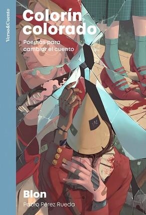 COLORÍN COLORADO | 9788403522800 | PÉREZ RUEDA (BLON), PABLO | Llibreria Geli - Llibreria Online de Girona - Comprar llibres en català i castellà