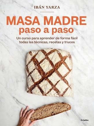 MASA MADRE PASO A PASO | 9788425368363 | YARZA, IBÁN | Libreria Geli - Librería Online de Girona - Comprar libros en catalán y castellano
