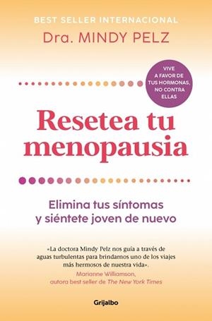 RESETEA TU MENOPAUSIA | 9788425361333 | PELZ, DRA. MINDY | Libreria Geli - Librería Online de Girona - Comprar libros en catalán y castellano