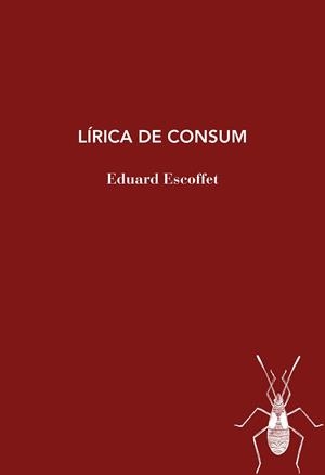 LÍRICA DE CONSUM | 9788412969481 | ESCOFFET,EDUARD | Llibreria Geli - Llibreria Online de Girona - Comprar llibres en català i castellà