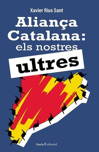 ALIANÇA CATALANA.ELS NOSTRES ULTRES | 9788410328549 | RIUS SANT, XAVIER | Llibreria Geli - Llibreria Online de Girona - Comprar llibres en català i castellà