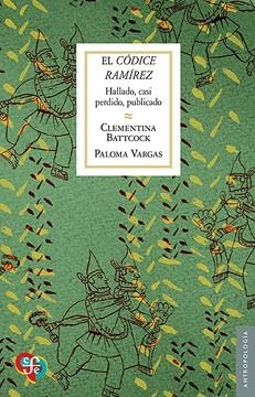 EL CÓDICE RAMÍREZ | 9786071684196 | BATTCOCK,CLEMENTINA | Llibreria Geli - Llibreria Online de Girona - Comprar llibres en català i castellà