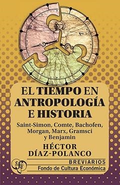 EL TIEMPO EN ANTROPOLOGÍA E HISTORIA | 9786071684264 | Libreria Geli - Librería Online de Girona - Comprar libros en catalán y castellano