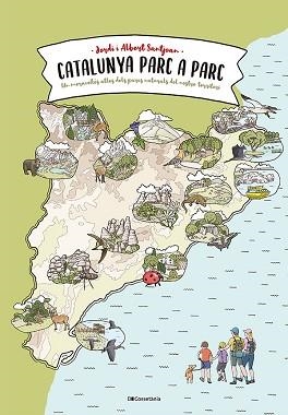 CATALUNYA PARC A PARC | 9788413564777 | SANTJOAN CUNÍ, JORDI/SANTJOAN RUBIO, ALBERT | Llibreria Geli - Llibreria Online de Girona - Comprar llibres en català i castellà