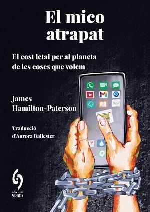 EL MICO ATRAPAT | 9788412980608 | HAMILTON-PATERSON, JAMES | Libreria Geli - Librería Online de Girona - Comprar libros en catalán y castellano