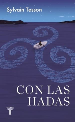 CON LAS HADAS | 9788430627257 | TESSON, SYLVAIN | Libreria Geli - Librería Online de Girona - Comprar libros en catalán y castellano