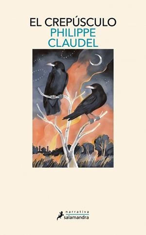 EL CREPÚSCULO | 9788419456465 | CLAUDEL, PHILIPPE | Libreria Geli - Librería Online de Girona - Comprar libros en catalán y castellano