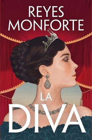 LA DIVA | 9788401035784 | MONFORTE, REYES | Libreria Geli - Librería Online de Girona - Comprar libros en catalán y castellano
