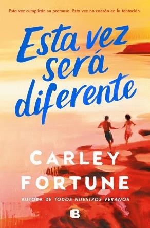 ESTA VEZ SERÁ DIFERENTE | 9788466680806 | FORTUNE, CARLEY | Llibreria Geli - Llibreria Online de Girona - Comprar llibres en català i castellà