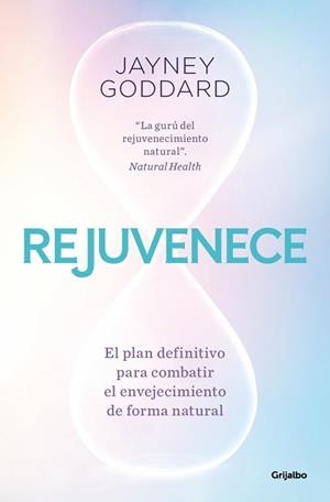REJUVENECE | 9788425369216 | GODDARD, JAYNEY | Libreria Geli - Librería Online de Girona - Comprar libros en catalán y castellano