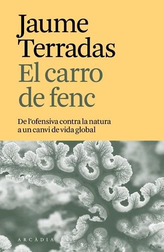 EL CARRO DE FENC | 9788412876642 | TERRADAS,JAUME | Libreria Geli - Librería Online de Girona - Comprar libros en catalán y castellano