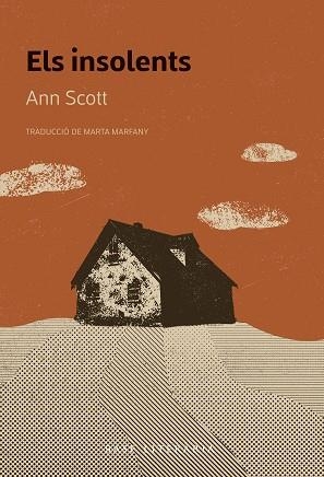 ELS INSOLENTS | 9788410131071 | SCOTT, ANN | Libreria Geli - Librería Online de Girona - Comprar libros en catalán y castellano