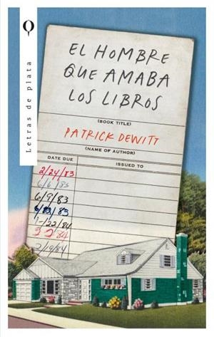 EL HOMBRE QUE AMABA LOS LIBROS | 9788492919888 | DEWITT, PATRICK | Llibreria Geli - Llibreria Online de Girona - Comprar llibres en català i castellà