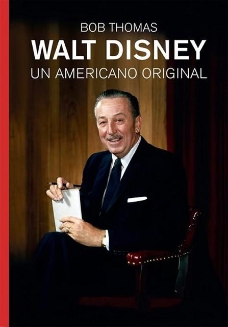 WALT DISNEY.UN AMERICANO ORIGINAL | 9791399007312 | THOMAS, BOB | Libreria Geli - Librería Online de Girona - Comprar libros en catalán y castellano