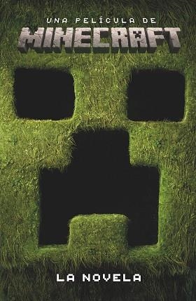 UNA PELÍCULA DE MINECRAFT.LA NOVELA | 9788410643178 | MOJANG AB | Llibreria Geli - Llibreria Online de Girona - Comprar llibres en català i castellà