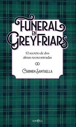 FUNERAL EN GREYFRIARS | 9788410940338 | SANTAELLA, CARMEN | Llibreria Geli - Llibreria Online de Girona - Comprar llibres en català i castellà