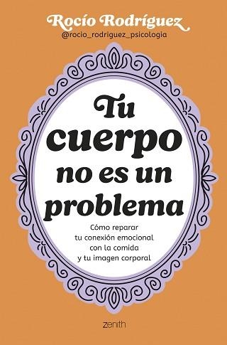 TU CUERPO NO ES UN PROBLEMA | 9788408300724 | RODRÍGUEZ, ROCÍO | Libreria Geli - Librería Online de Girona - Comprar libros en catalán y castellano