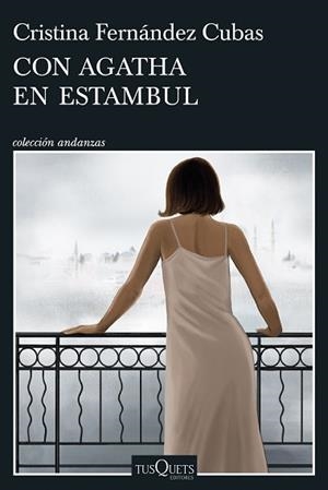 CON AGATHA EN ESTAMBUL | 9788411076012 | FERNÁNDEZ CUBAS, CRISTINA | Libreria Geli - Librería Online de Girona - Comprar libros en catalán y castellano