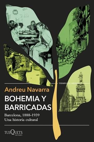 BOHEMIA Y BARRICADAS | 9788411076074 | NAVARRA, ANDREU | Llibreria Geli - Llibreria Online de Girona - Comprar llibres en català i castellà