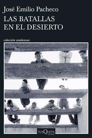 LAS BATALLAS EN EL DESIERTO | 9788411076227 | PACHECO, JOSÉ EMILIO | Libreria Geli - Librería Online de Girona - Comprar libros en catalán y castellano