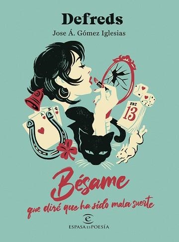BÉSAME,QUE DIRÉ QUE HA SIDO MALA SUERTE | 9788467076837 | DEFREDS | Llibreria Geli - Llibreria Online de Girona - Comprar llibres en català i castellà