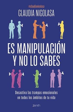 ES MANIPULACIÓN Y NO LO SABES | 9788408300717 | NICOLASA, CLAUDIA | Llibreria Geli - Llibreria Online de Girona - Comprar llibres en català i castellà
