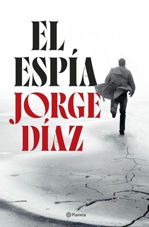 EL ESPÍA | 9788408300885 | DÍAZ, JORGE | Llibreria Geli - Llibreria Online de Girona - Comprar llibres en català i castellà