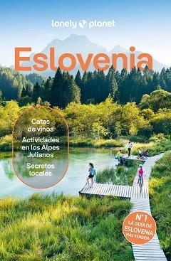 ESLOVENIA(LONELY PLANET.EDICIÓN 2025) | 9788408297123 | DIGAETANO, VIRGINIA/BAKER, MARK/SKOCHOVA, IVA ROZE | Llibreria Geli - Llibreria Online de Girona - Comprar llibres en català i castellà